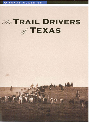 The Trail Drivers of Texas
